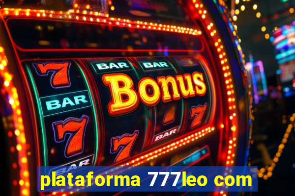 plataforma 777leo com